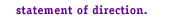 statement of direction